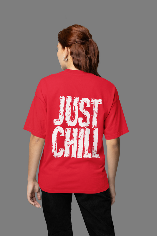 "Just Chill" Oversize T