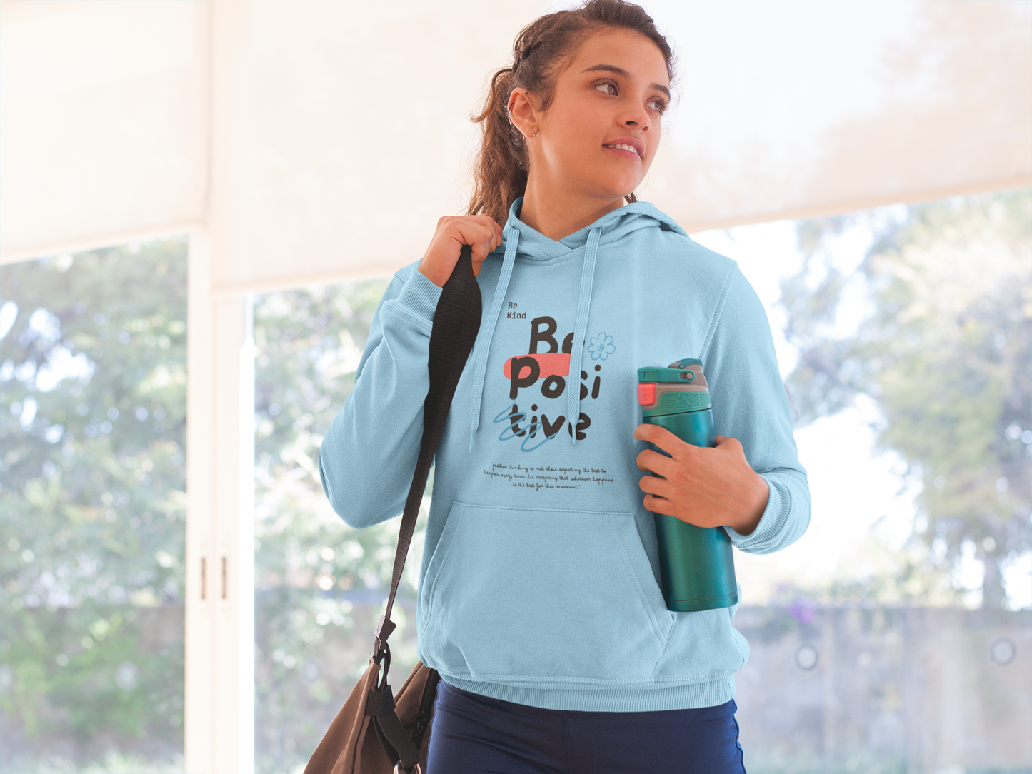 "Be Positive" Hoodie