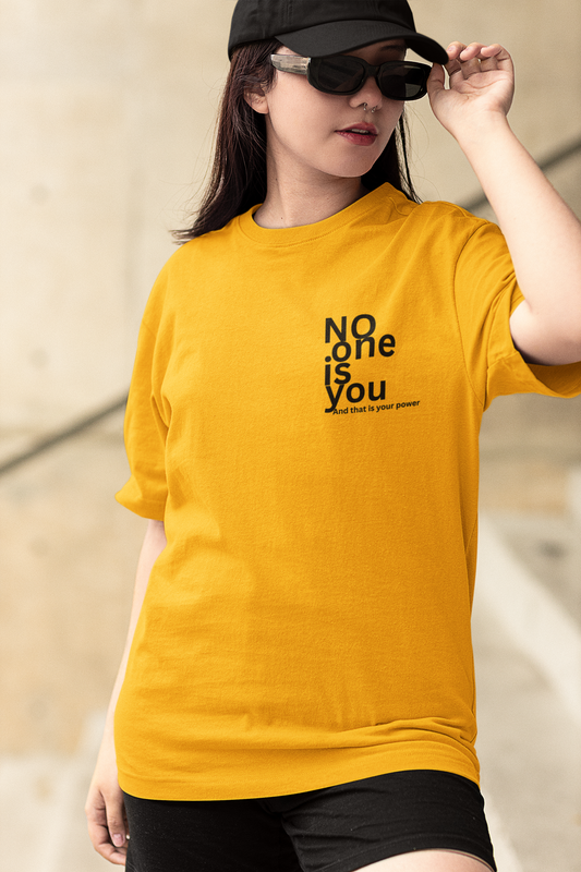 'No one is you' Oversize T