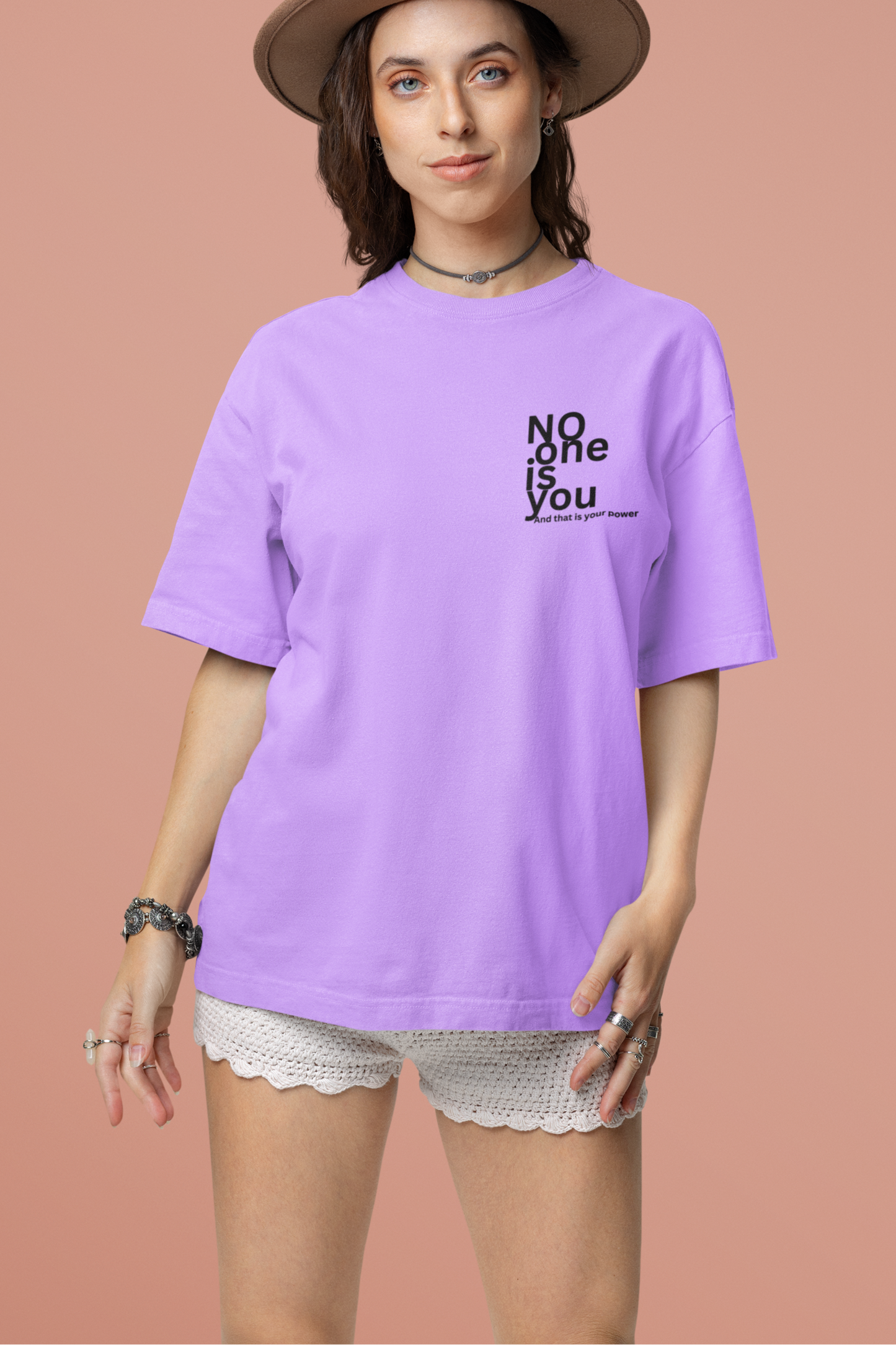 'No one is you' Oversize T